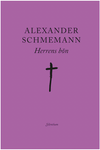 Herrens bön - Alexander Schmemann