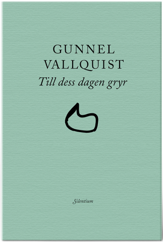 Till dess dagen gryr - Gunnel Vallquist (Tidigare utgiven som "Herre låt mig få brinna")