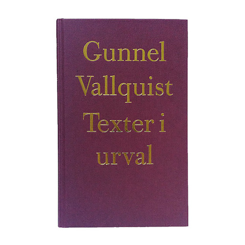 Gunnel Vallquist: Selected texts