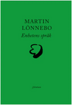 Enhetens språk - Martin Lönnebo