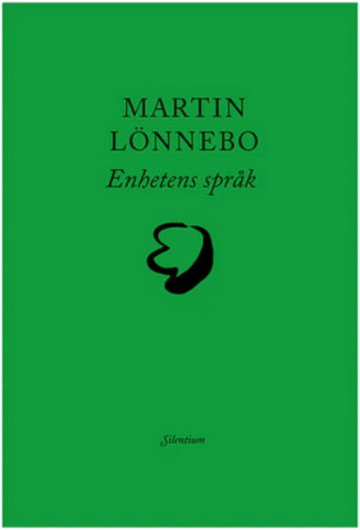 Enhetens språk - Martin Lönnebo