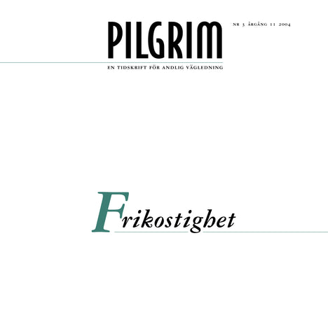 Pilgrim - Frikostighet