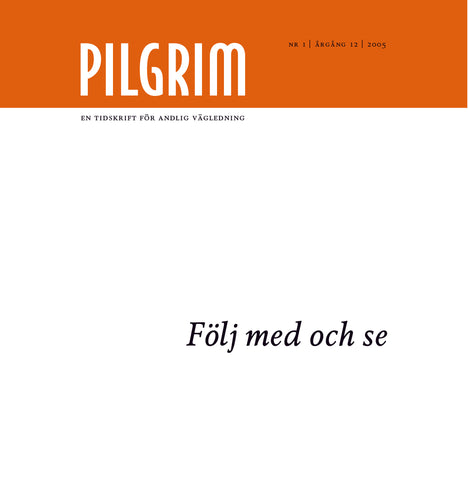 Pilgrim - Följ med och se
