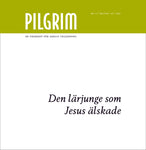 Pilgrim - Den lärjunge som Jesus älskade