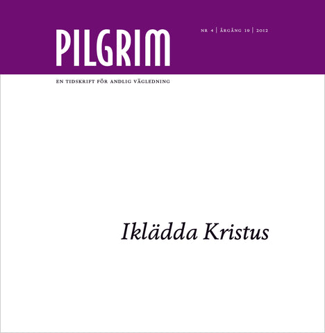 Pilgrim - Wearing Christ