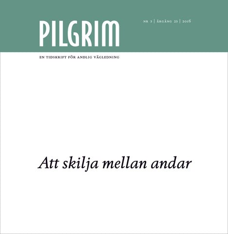Pilgrim - To distinguish between spirits