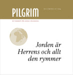 Pilgrim - The earth is the Lord's and all that it contains