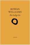 A Sacred Life - Rowan Williams